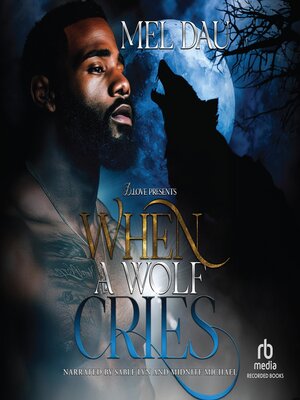 cover image of When a Wolf Cries